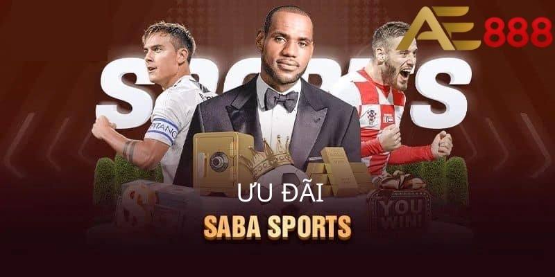 Ưu đãi cực hời khi tham gia tại hệ thống sảnh SABA thể thao